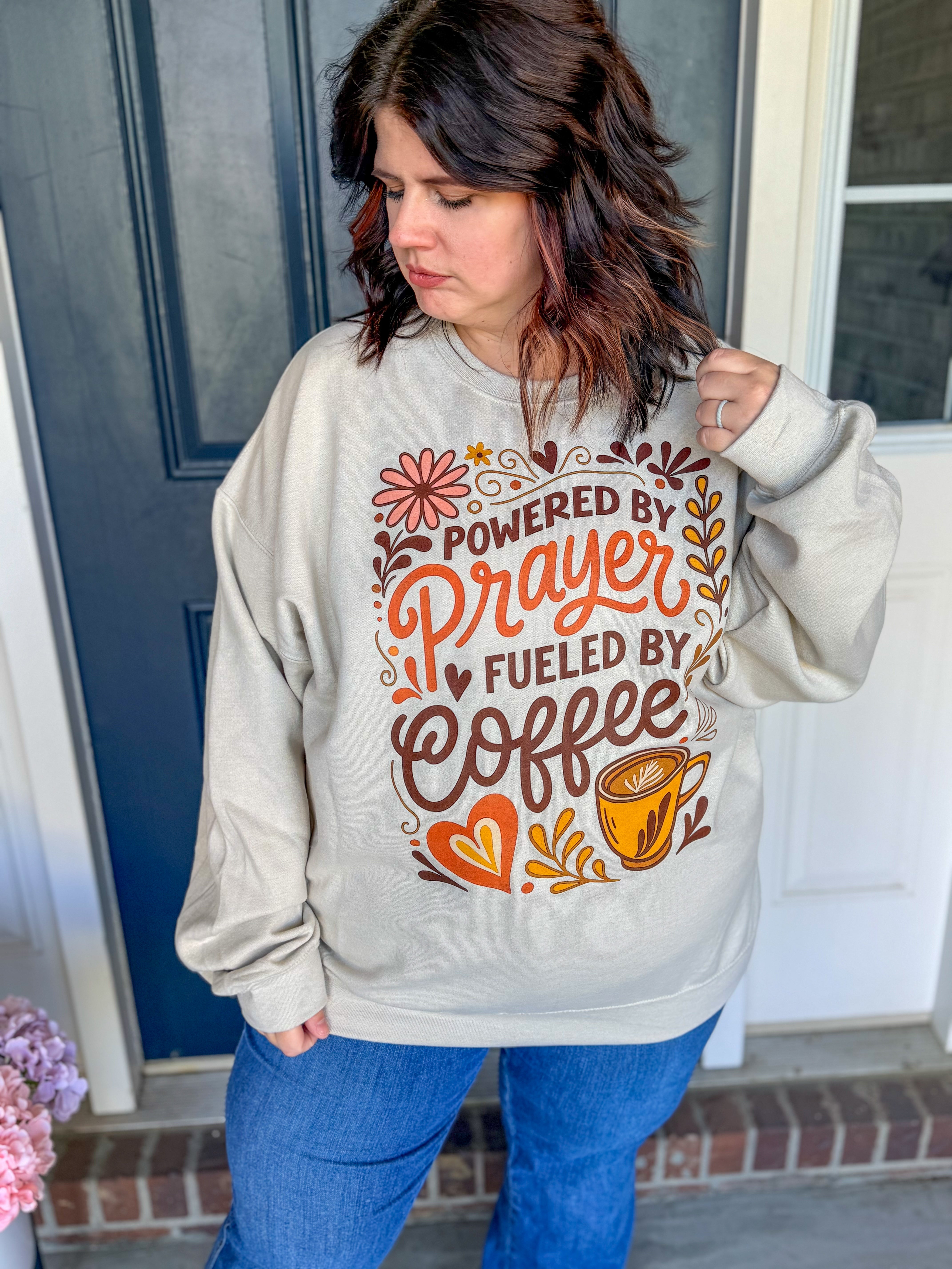 Powered By Prayer Sweatshirt