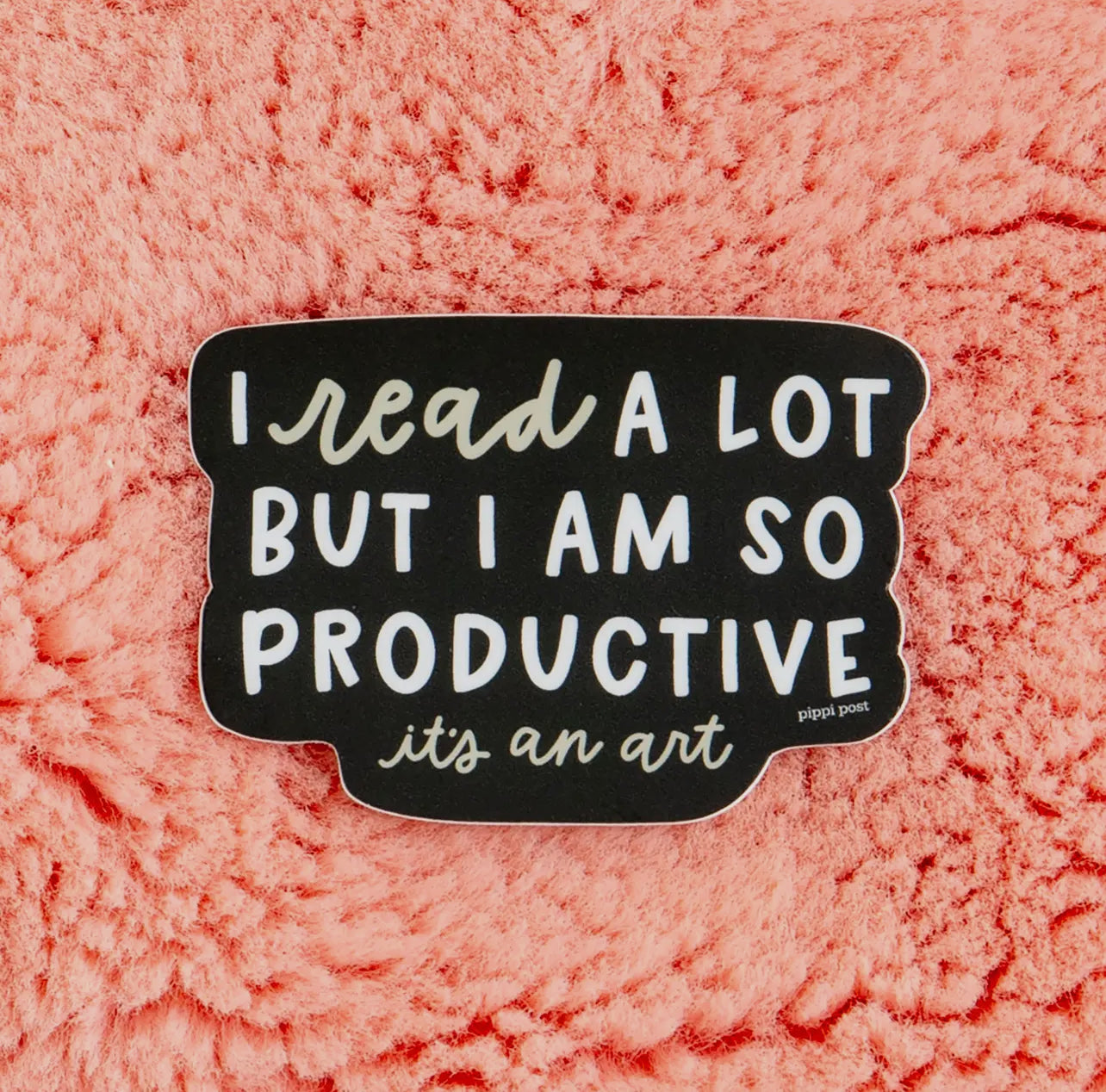 I Read A Lot Sticker