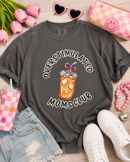 Overstimulated Moms Club Tee
