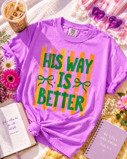 His Way Is Better Tee