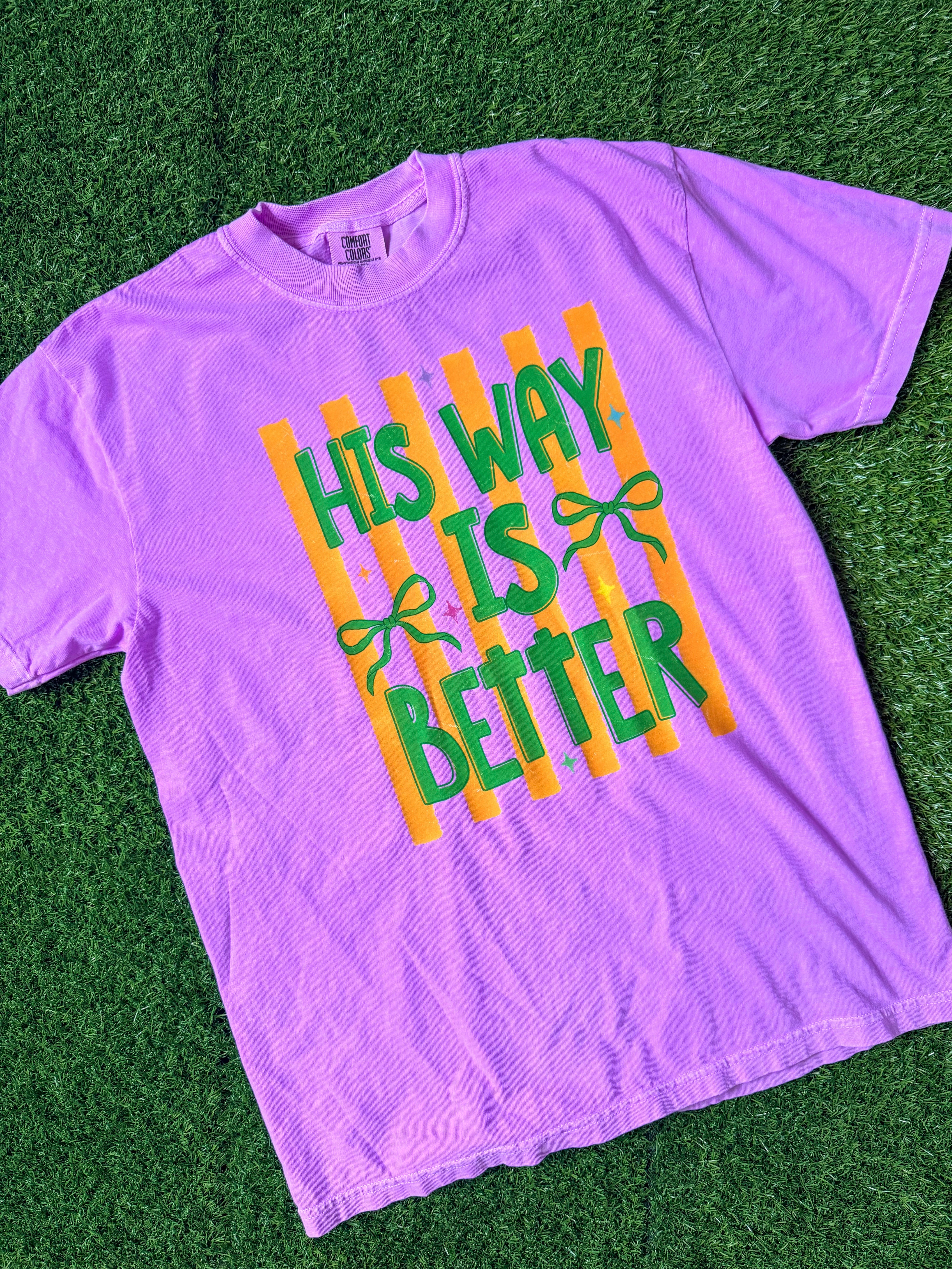 His Way Is Better Tee