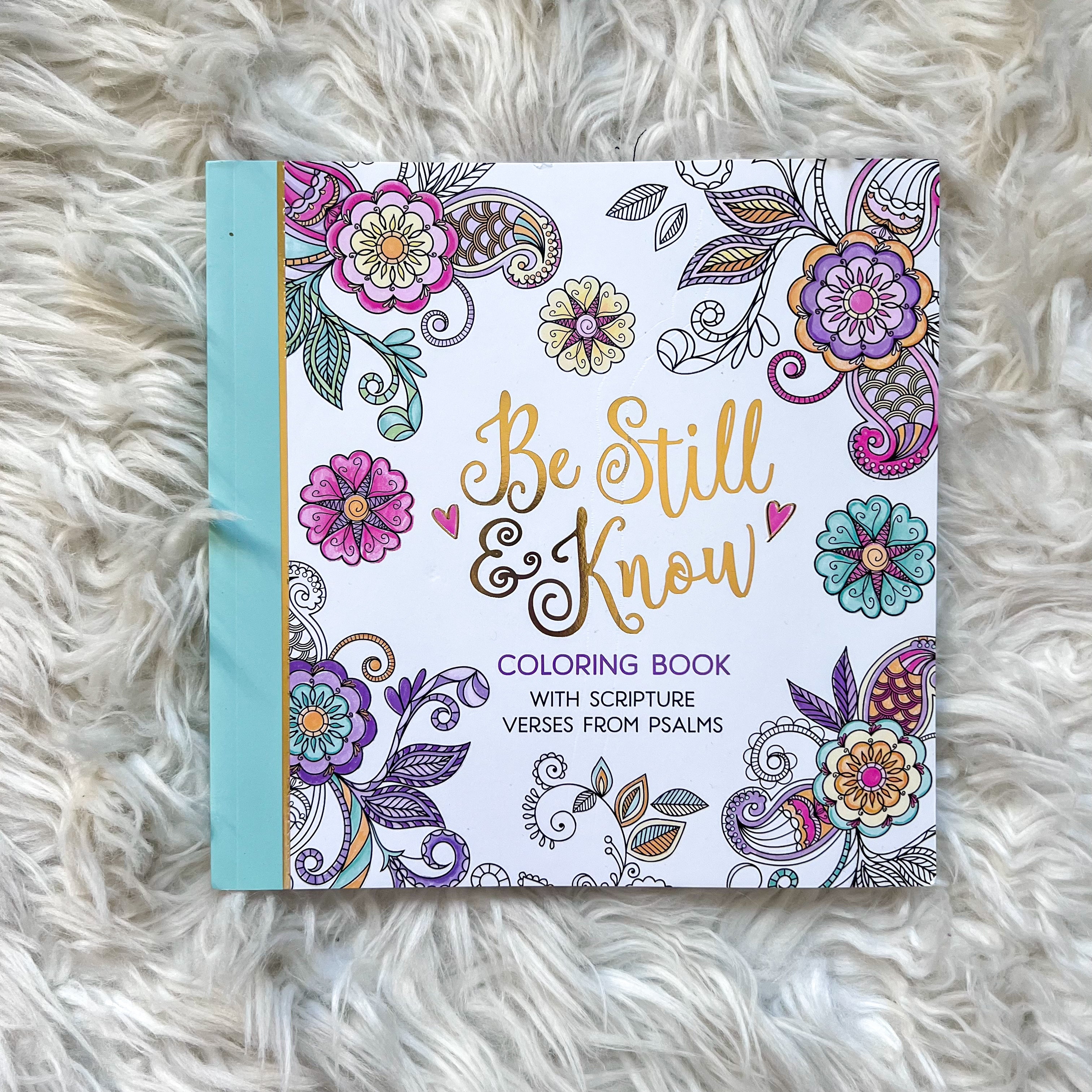 Be Still and Know Coloring Book