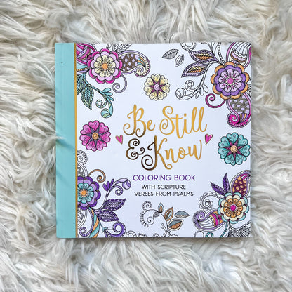 Be Still and Know Coloring Book