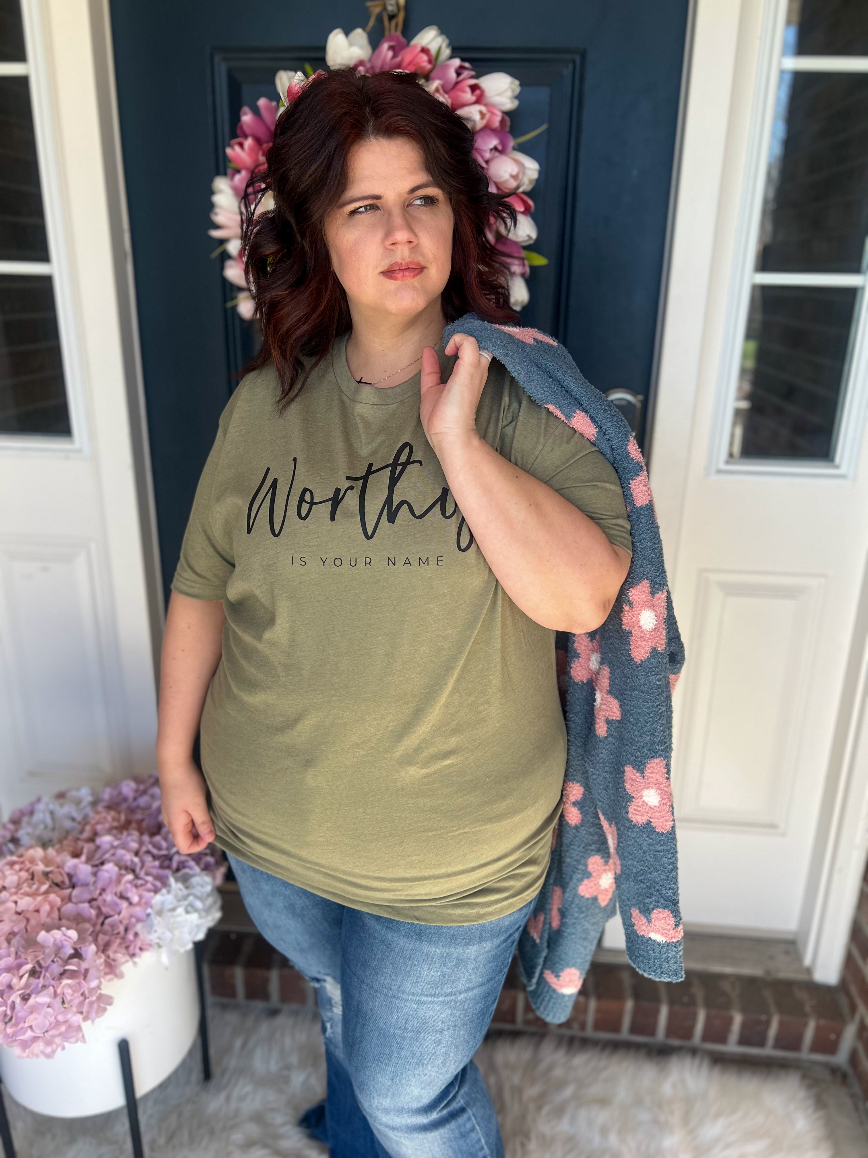 Worthy Tee or Sweatshirt