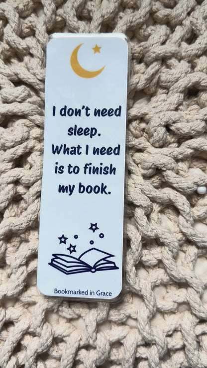 I Don't Need Sleep Bookmark
